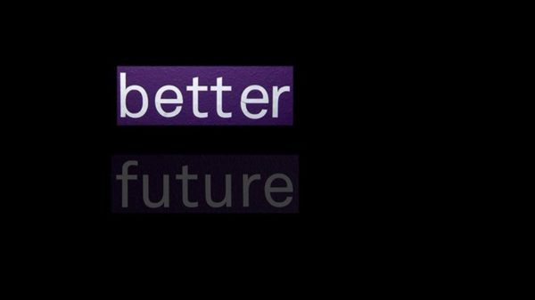 Charity film video production. A screen grab from the film which says better future