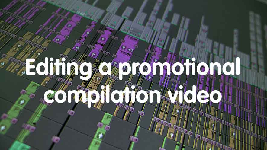 Editing a promotional video. A photograph of an Avid Media Composer non-linear editing system timeline showing edited clips across many different audio and vision layers