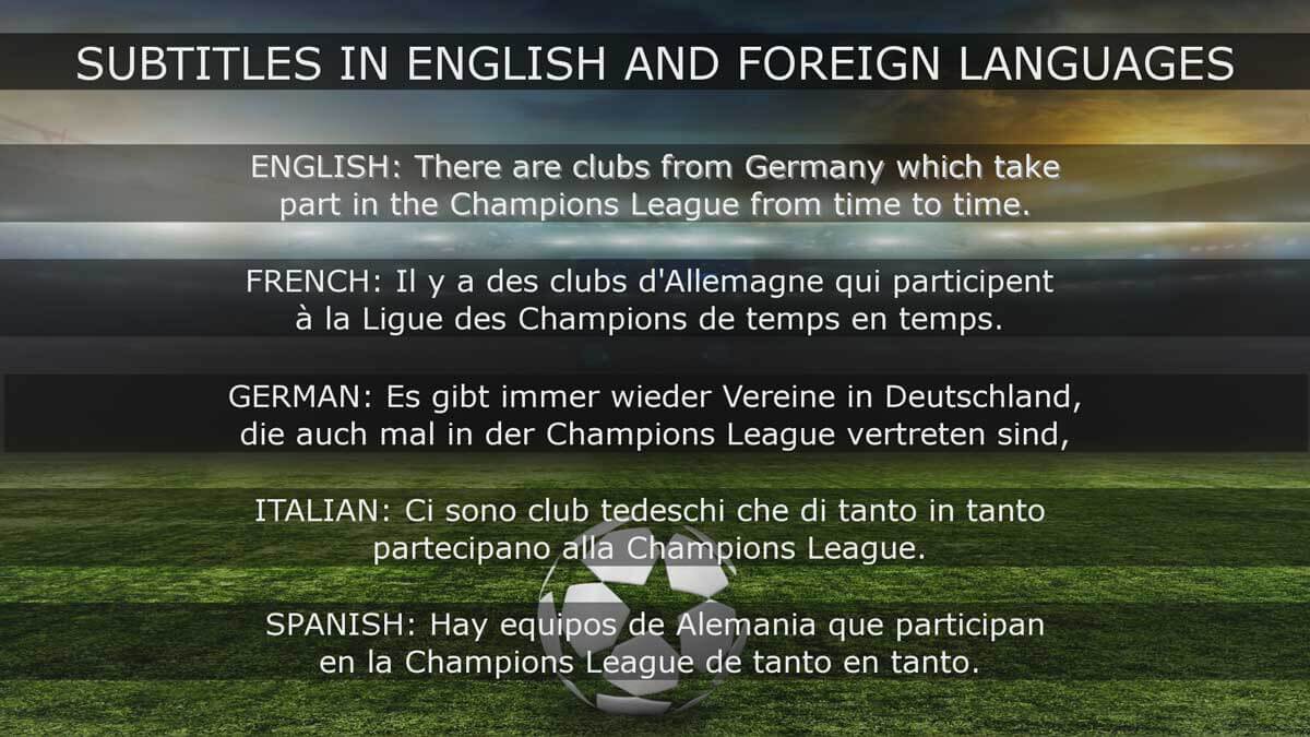 subtitled language translations white text in five languages with a wide football stadium shot behind.